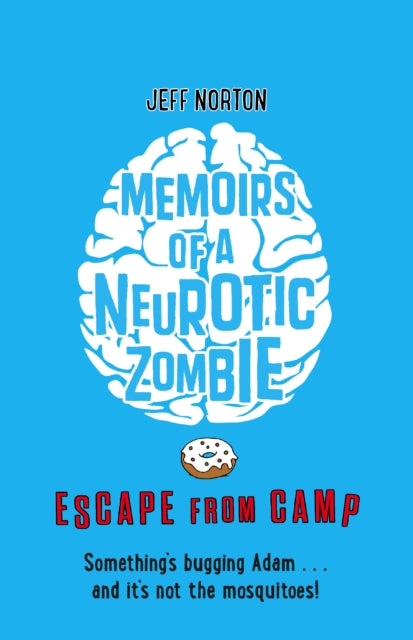 Memoirs Of A Neurotic Zombie 2