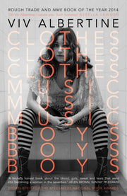 Clothes Clothes Clothes Music Music Boys By Albertine, Viv
