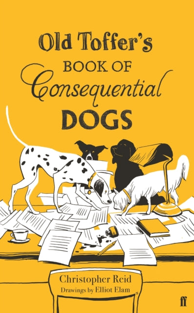 Old Toffers Book Of Consequential Dogs