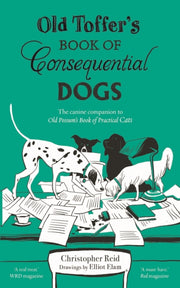Old Toffers Book Of Consequential Dogs