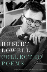 Robert Lowell Collected Poems