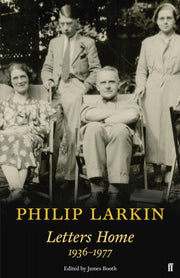 Philip Larkin Letters Home