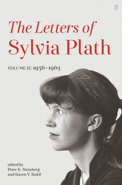 Letters Of Sylvia Plath Vol 2 1956-1963 By Plath, Sylvia