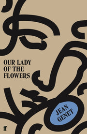 Our Lady Of The Flowers By Genet, Jean