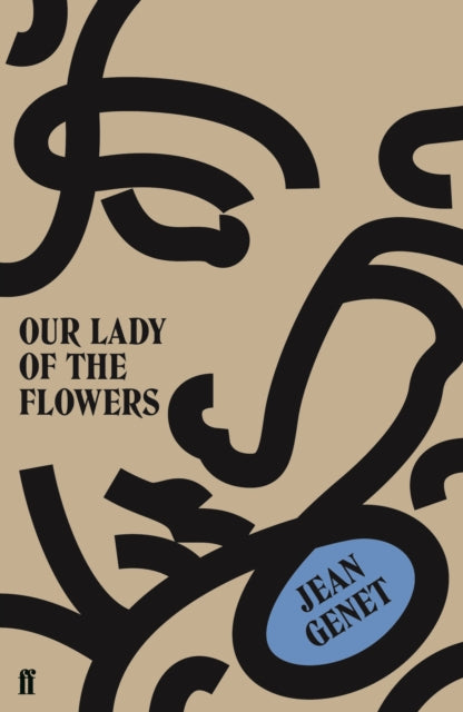 Our Lady Of The Flowers By Genet, Jean