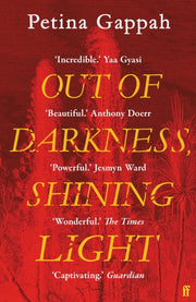 Out Of Darkness Shining Light By Gappah, Petina