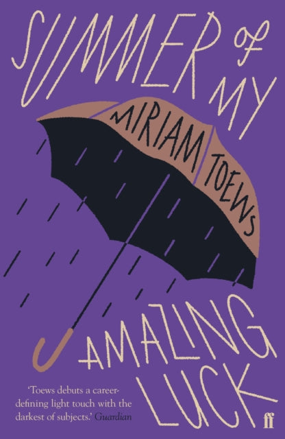 Summer Of My Amazing Luck By Toews, Miriam