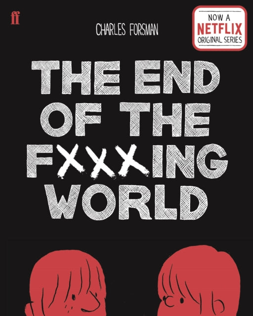 End Of The Fucking World By Forsman, Charles