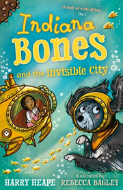 Indiana Bones & The Invisible City