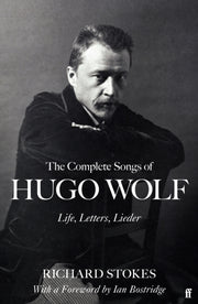 Complete Songs Of Hugo Wolf