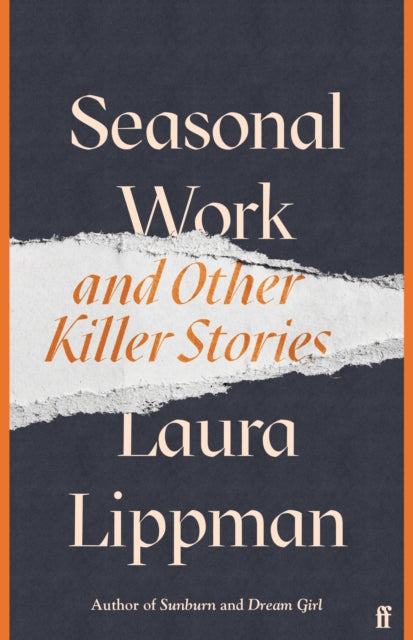 Seasonal Work & Other Killer Stories