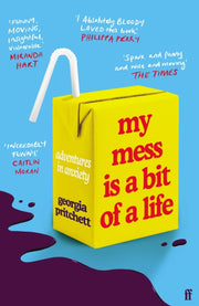 My Mess Is A Bit Of A Life By Pritchett, Georgia