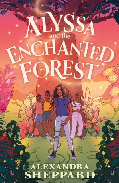 Alyssa & The Enchanted Forest