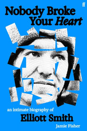 Nobody Broke Your Heart By Fisher, Jamie