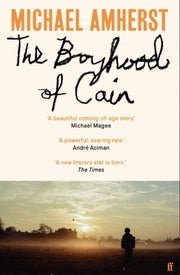 Boyhood Of Cain By Amherst, Michael