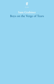 Boys On The Verge Of Tears By Grabiner, Sam
