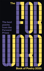Forward Book Of Poetry 2025 By Various