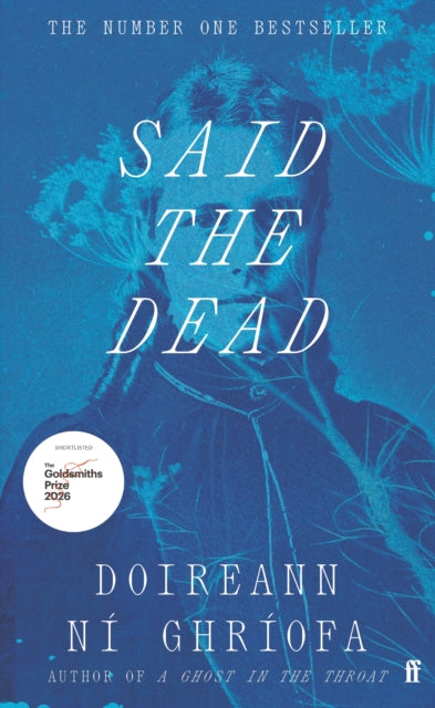 Said The Dead By Ghriofa, Doireann Ni