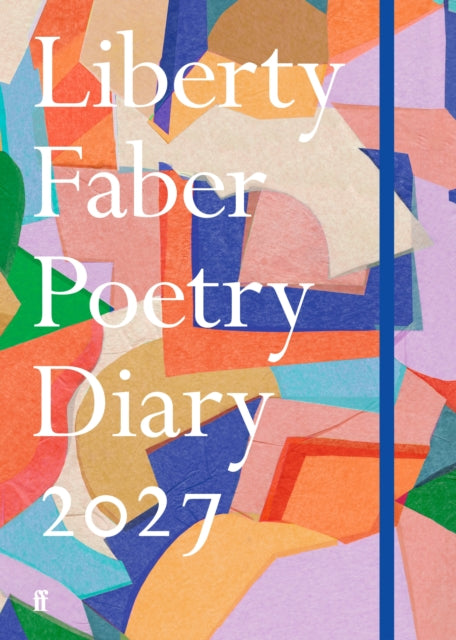 Liberty Faber Poetry Diary 2027 By Various Poets