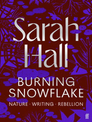 Burning Snowflake By Hall, Sarah
