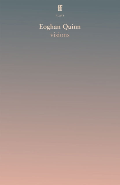 Visions By Quinn, Eoghan