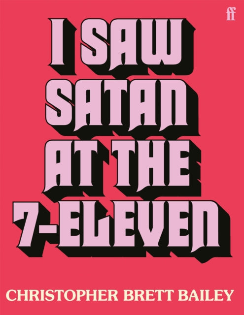I Saw Satan At The 7-eleven