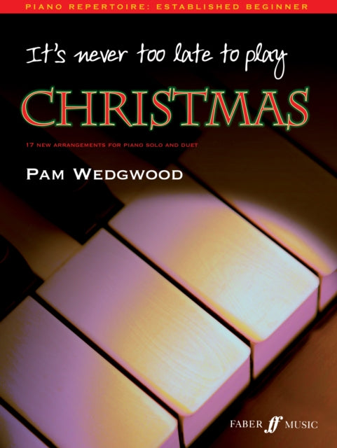 Its Never Too Late To Play Christmas By Wedgwood, Pam