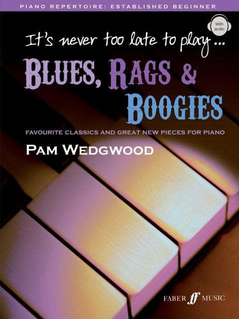 Its Never Too Late To Play Blues Rags &