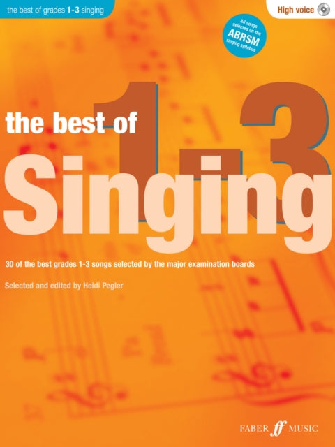 Best Of Singing Grades 1-3 High Voice By Pegler, Hedi