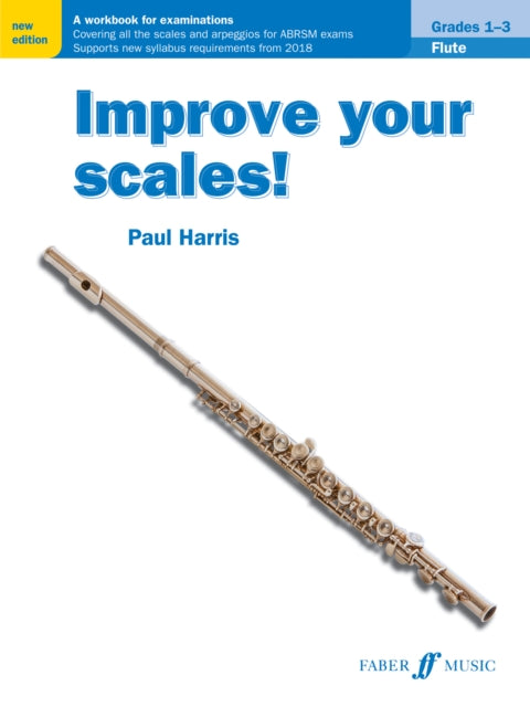 Improve Your Scales Flute Grades 13