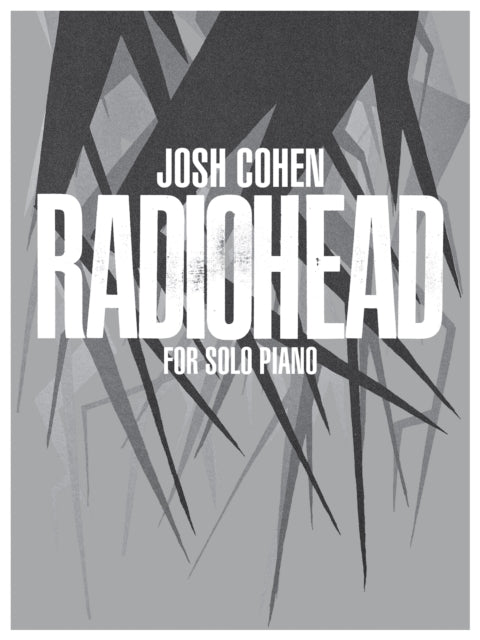 Radiohead For Solo Piano