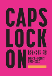 Caps Lock On Lyrics & Debris 200 To 2022