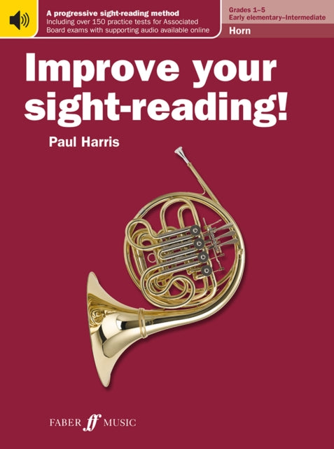 Improve Your Sight Reading Horn Grades 1