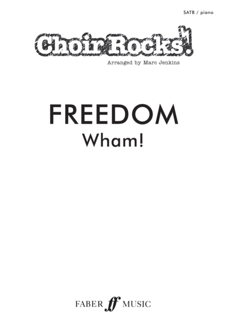 Choir Rocks Freedom By Wham