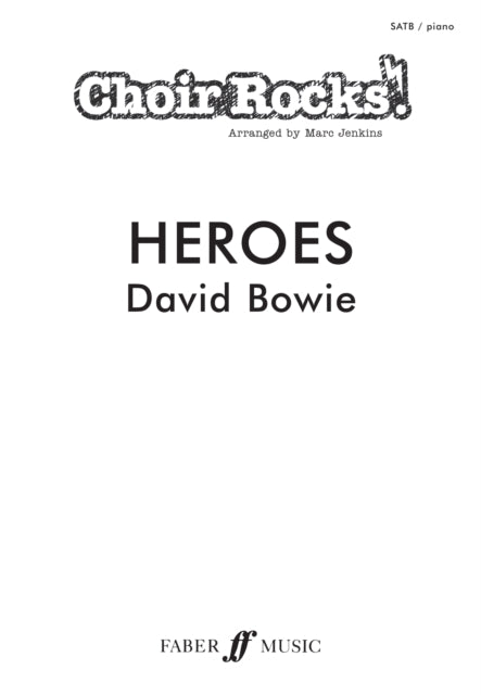 Choir Rocks Heroes By Bowie, David