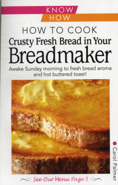 How To Cook Crusty Fresh Bread/breadmake