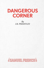 Dangerous Corner A Play