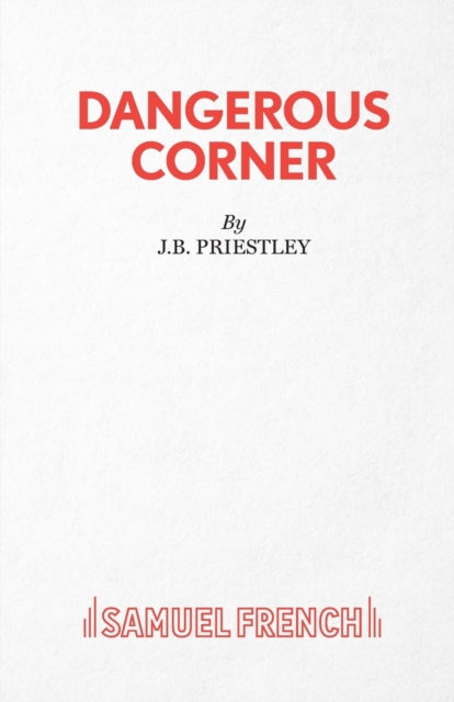 Dangerous Corner A Play