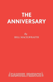 The Anniversary By Macilwraith, Bill