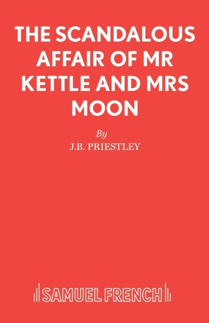 The Scandalous Affair Of Mr Kettle And M