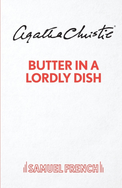 Butter In A Lordly Dish