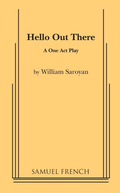 Hello Out There By Saroyan, William