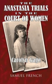 The Anastasia Trials In The Court Of Wom