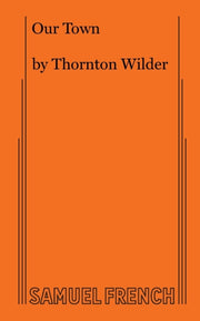 Our Town By Wilder, Thornton