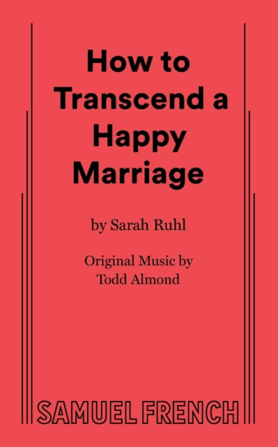 How To Transcend A Happy Marriage