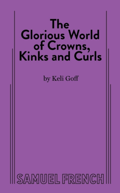 Glorious World Of Crowns, Kinks And