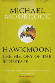 Hawkmoon The History Of The Runestaff