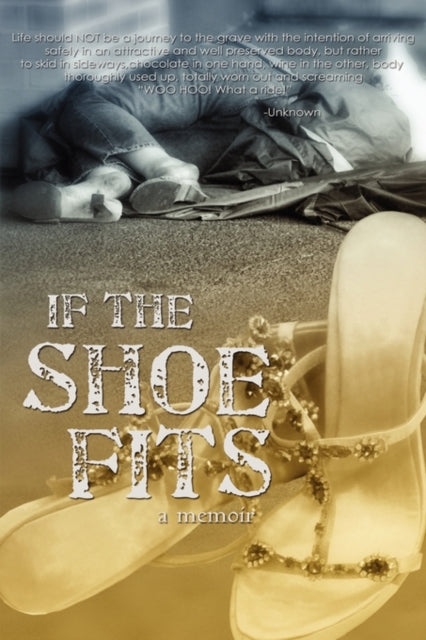 If The Shoe Fits