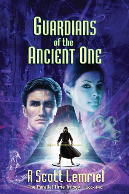 Guardians Of The Ancient One By Lemriel, R. Scott