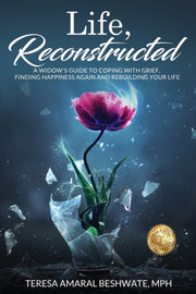 Life, Reconstructed - A Widow's Guide To
